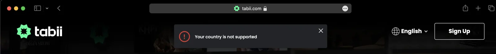 Tabii'ye hizmet bölgesi dışındaki bir ülkeden erişmeye çalıştığınızda siteye erişiminiz tamamen engellenir.