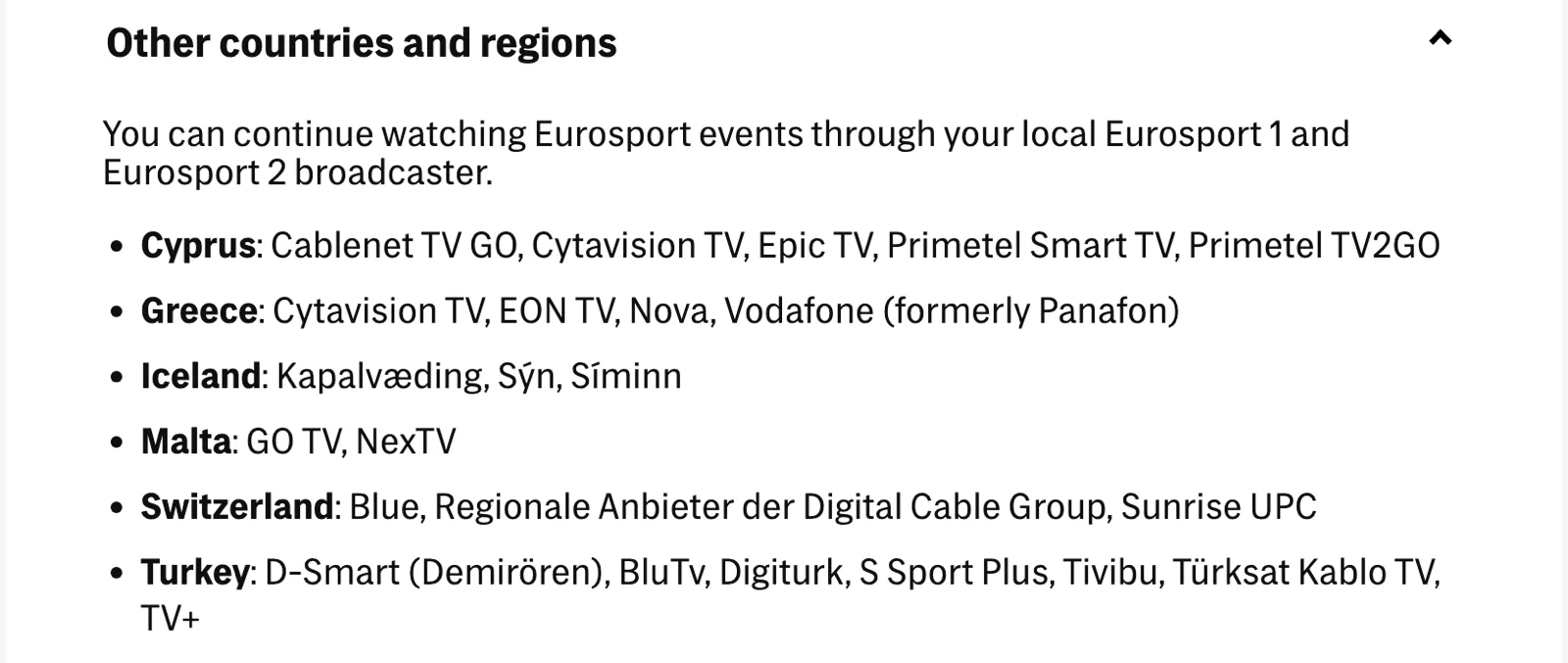 Türkiye'de Eurosport yayını yapan platformlar.